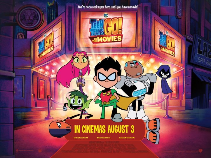 Movie Review Teen Titans Go To The Movies Film Momatic Reviews